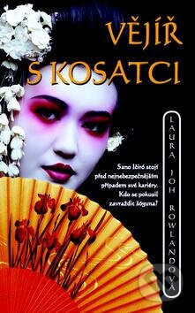 Vějíř s kosatci - Laura Joh Rowland