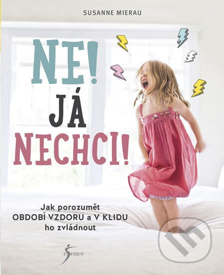 Ne! Já nechci! - Susanne Mierau