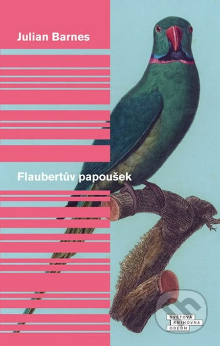 Flaubertův papoušek - Julian Barnes