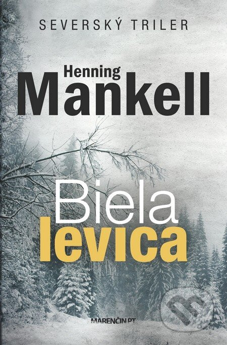 Biela levica - Henning Mankell