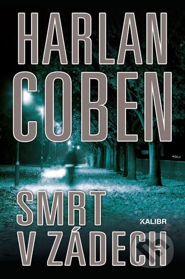 Smrt v zádech - Harlan Coben