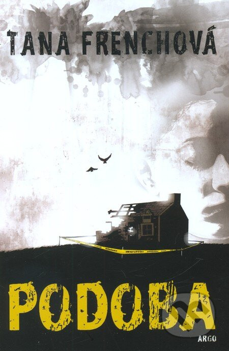 Podoba - Tana French