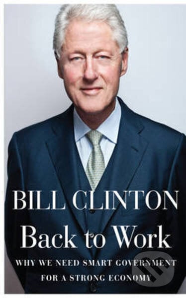 Back to Work - Bill Clinton