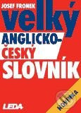 Velký anglicko-český slovník - Josef Fronek