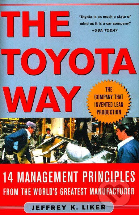 The Toyota Way - Jeffrey K. Liker
