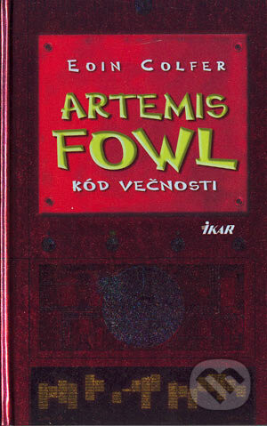 Artemis Fowl - Kód večnosti - Eoin Colfer