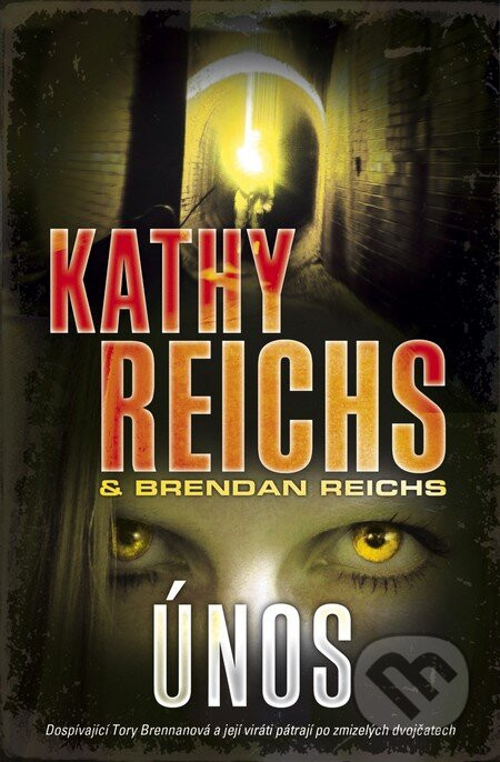 Únos - Kathy Reichs, Brendan Reichs