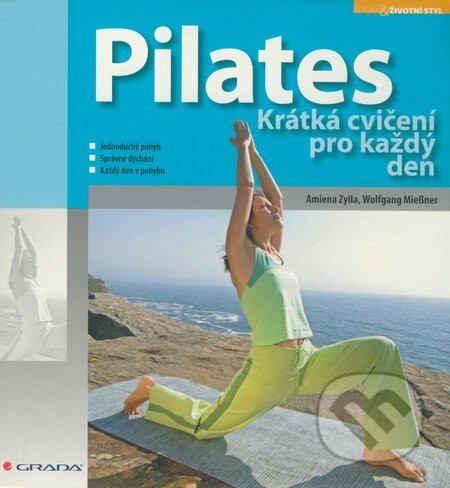 Pilates - Amiena Zylla, Wolfgang Mießner