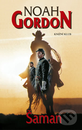 Šaman - Noah Gordon