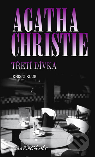 Třetí dívka - Agatha Christie