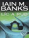 Líc a rub - Iain M. Banks