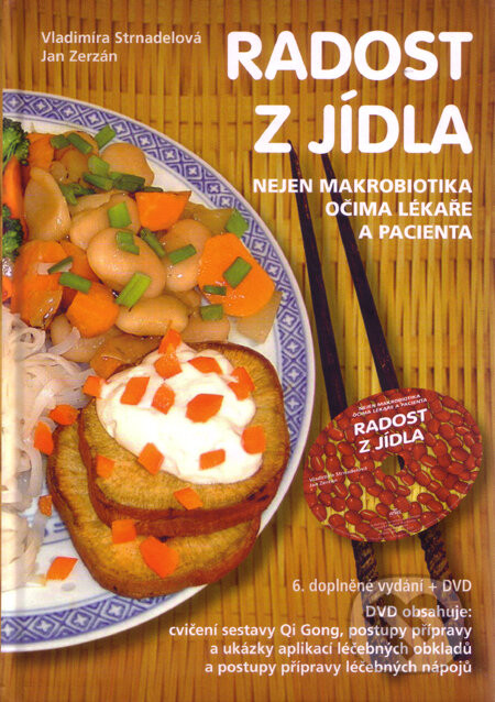 Radost z jídla + DVD - Vladimíra Strnadelová, Jan Zerzán