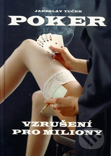 Poker - Jaroslav Tuček
