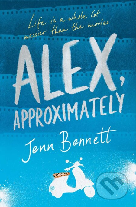 Alex, Approximately - Jenn Bennett