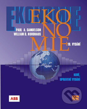 Ekonomie - Paul A. Samuelson, William D. Nordhaus