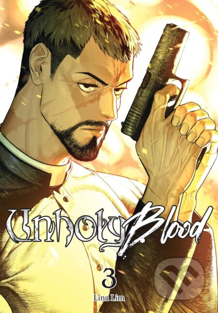 Unholy Blood 3 - Lina Lim