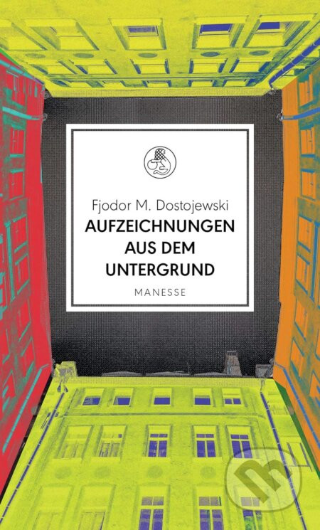 Aufzeichnungen aus dem Untergrund - Fyodor Dostoevsky