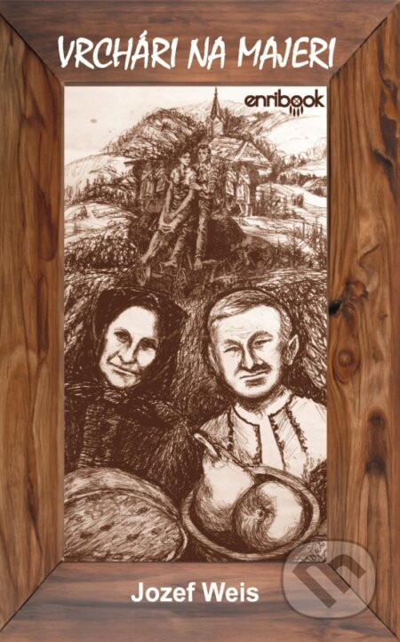 Vrchári na majeri - Jozef Weis
