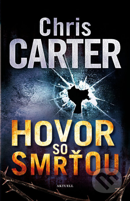 Hovor so smrťou - Chris Carter