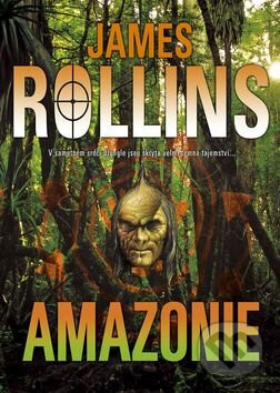 Amazonie - James Rollins
