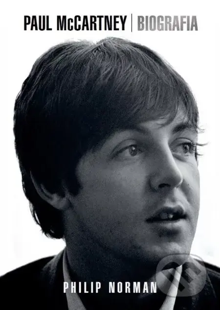 Paul McCartney - Philip Norman