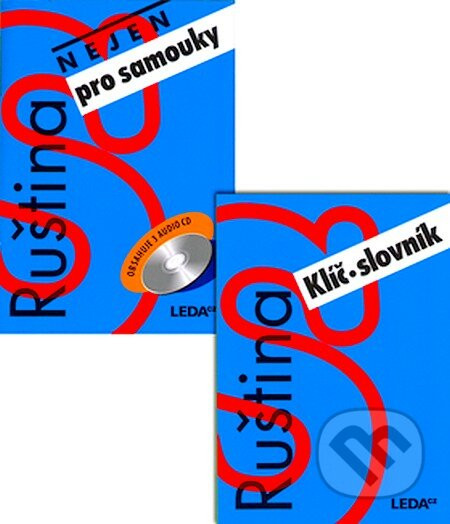 Ruština nejen pro samouky učebnice + klíč + 3 CD - Leda