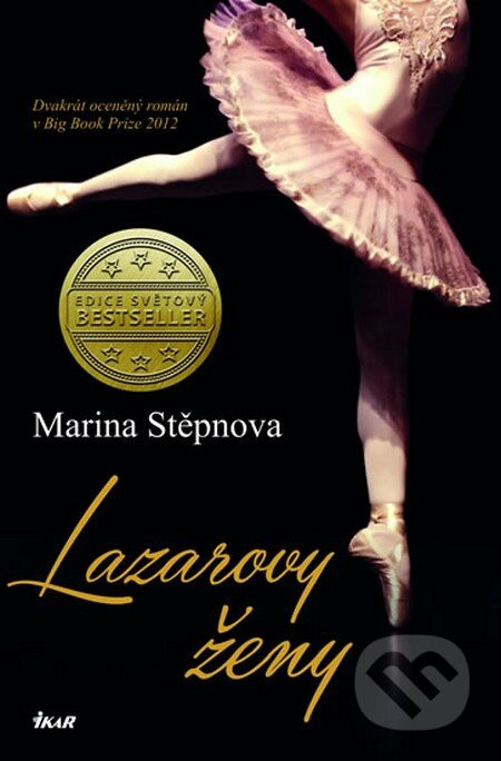 Lazarovy ženy - Marina Stěpnova