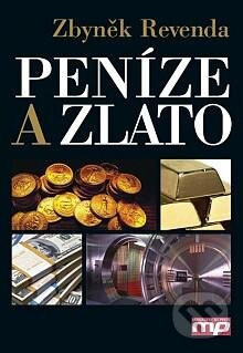 Peníze a zlato - Zbyněk Revenda