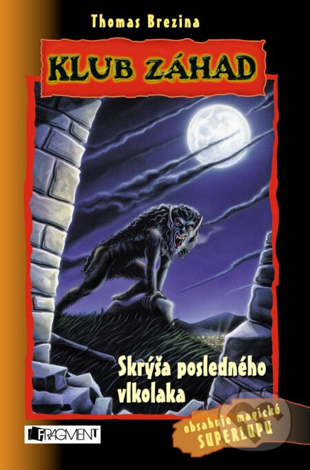 Skrýša posledného vlkolaka - Thomas C. Brezina
