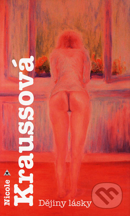 Dějiny lásky - Nicole Kraussová