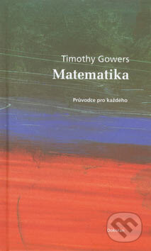 Matematika - Tim Gowers