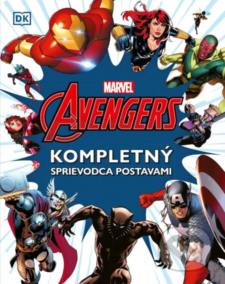 Marvel Avengers: Kompletný sprievodca postavami - Alan Cowsill