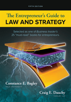 The Entrepreneur's Guide to Law and Strategy (Bagley Constance E.)(Paperback)