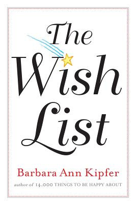 The Wish List (Kipfer Barbara Ann)(Paperback)