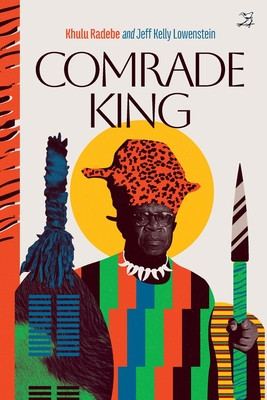 Comrade King (Radebe Khulu)(Paperback)