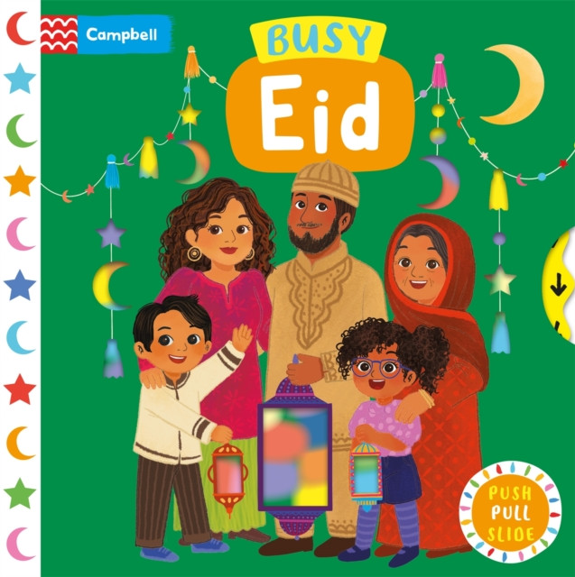 Busy Eid - The perfect gift to celebrate Ramadan and Eid with your toddler! (Books Campbell)(Board book)