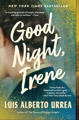 Good Night, Irene (Urrea Luis Alberto)(Paperback)