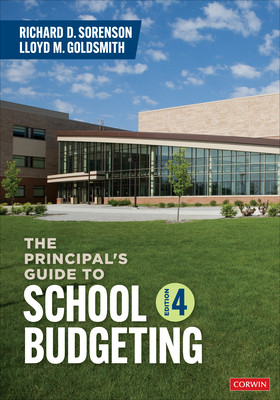 The Principal′s Guide to School Budgeting (Sorenson Richard D.)(Paperback)