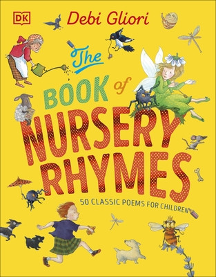 Book of Nursery Rhymes - 50 Classic Poems for Children (Gliori Debi)(Pevná vazba)