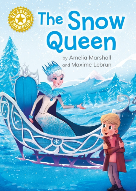 Reading Champion: The Snow Queen - Independent Reading Gold 9 (Marshall Amelia)(Paperback / softback)