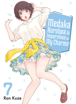 Medaka Kuroiwa Is Impervious to My Charms 7 (Kuze Ran)(Paperback)