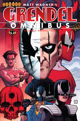 Grendel Omnibus Volume 5: Grendel Tales (Wagner Matt)(Paperback)