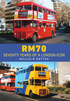 RM70  Seventy Years of a London Icon (Batten Malcolm)(Paperback / softback)
