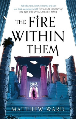 Fire Within Them (Ward Matthew)(Paperback / softback)