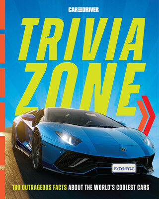 Car and Driver Trivia Zone: More Than 250 Outrageous Facts about the World's Coolest Cars (Bova Dan)(Pevná vazba)