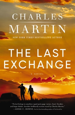 The Last Exchange (Martin Charles)(Paperback)