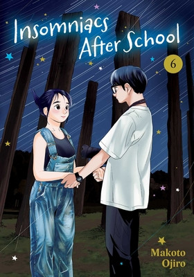 Insomniacs After School, Vol. 6 (Ojiro Makoto)(Paperback)