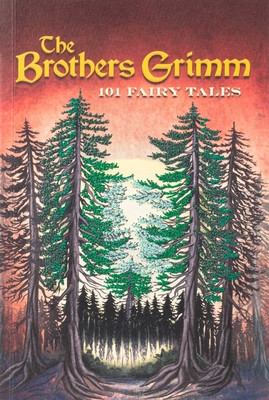 Brothers Grimm: 101 Fairy Tales (Grimm Jacob)(Paperback)