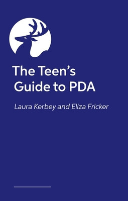 The Teen's Guide to PDA (Kerbey Laura)(Paperback)