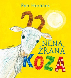 Nenažraná koza  - Petr Horáček, Petr Horáček